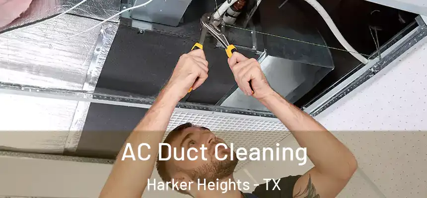  AC Duct Cleaning Harker Heights - TX